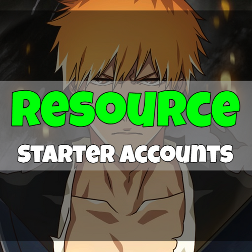 Bleach Brave Soul - Fresh Resource Starter Accounts
